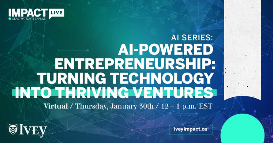 AI Powered Entrepreneurship Turning Technology Into Thriving Ventures January 30, 2025