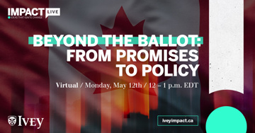 Impact Live - Beyond the ballot: From promises to policy